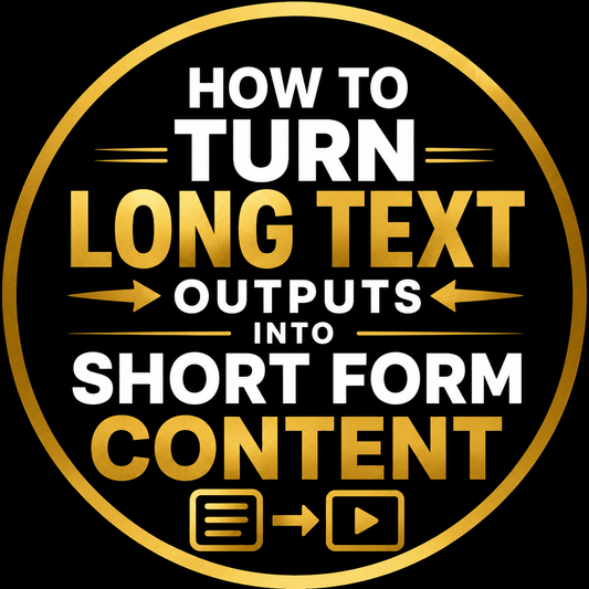 PROMPT: How To Turn Long Text Outputs Into Short Form Content - Content Pays You